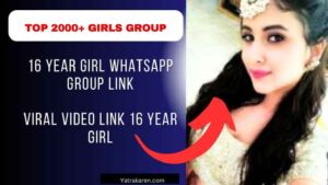 16 year girl whatsapp group link