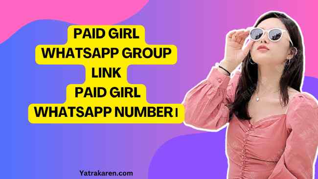 Paid girl whatsapp group link